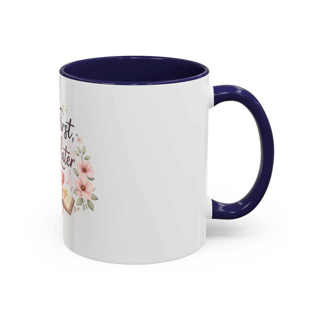 Prayer Nurse Coffee Mug - "Pray First, Chart Later" Floral Accent Mug
