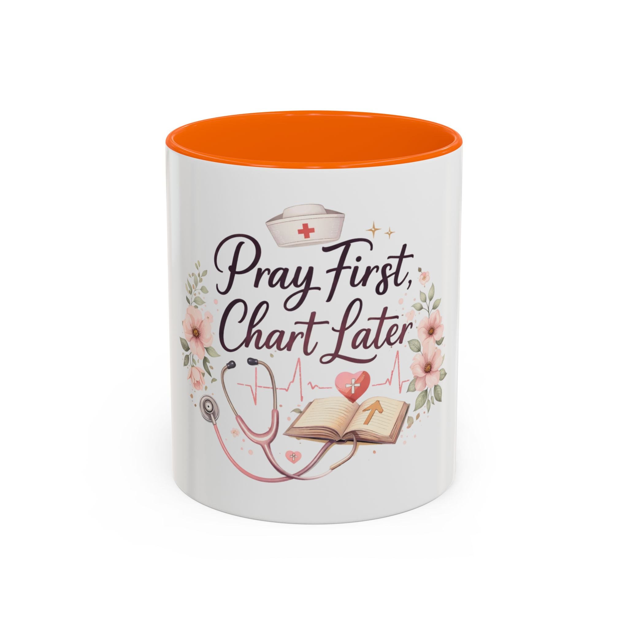 Prayer Nurse Coffee Mug - "Pray First, Chart Later" Floral Accent Mug