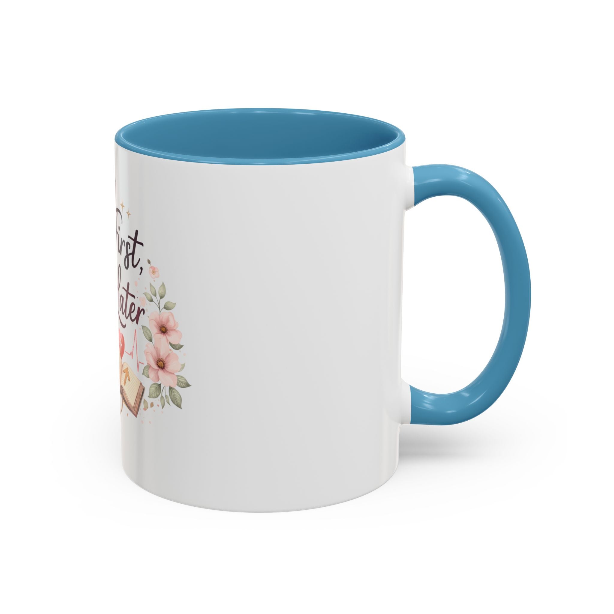 Prayer Nurse Coffee Mug - "Pray First, Chart Later" Floral Accent Mug